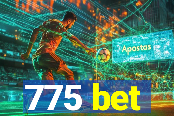 775 bet